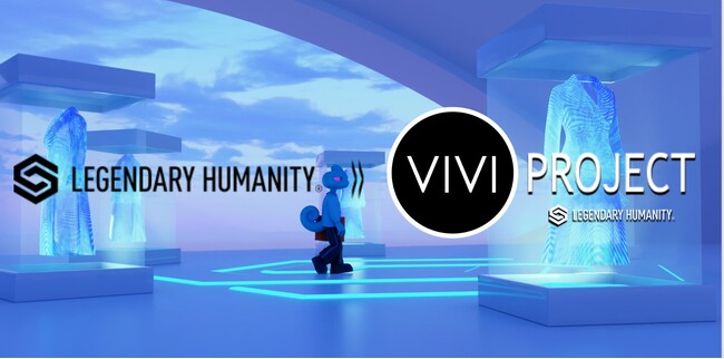 【リブランド発表】Gate.ioに上場し、人類の至宝を次世代へ繋ぐ「LEGENDARY HUMANITY」が「VIVI PROJECT」へと進化！！