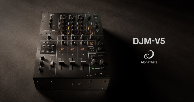 次世代3ch DJミキサー「DJM-V5」が登場 緻密な音づくりとワイヤレスモニタリングをコンパクトな筐体に凝縮