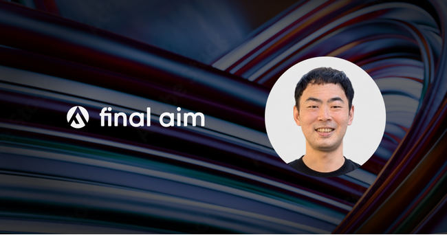 Final Aim、川田弘明がCTO(最高技術責任者)に就任