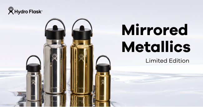 【Hydro Flask(R)(ハイドロフラスク)】手元から輝きを放つ、ミラーコーティングを施した限定コレクション「Mirrored Metallics」が登場！
