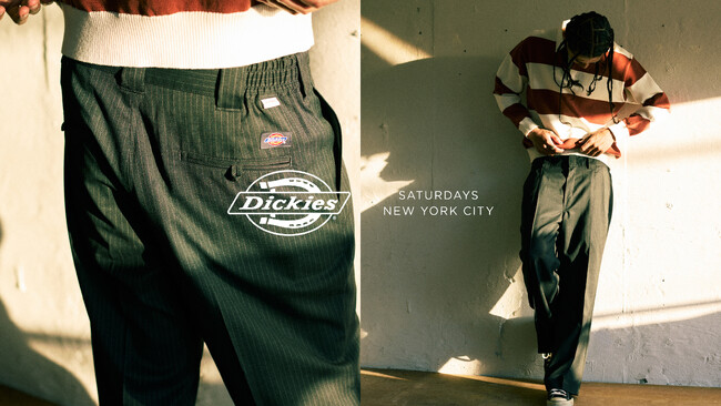 Dickies(R)︎ x Saturdays NYC コラボレーションアイテムを発売。