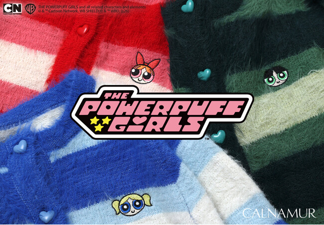 「CALNAMUR」によるパワーパフ ガールズの初コレクション！2月10日(火)より販売開始