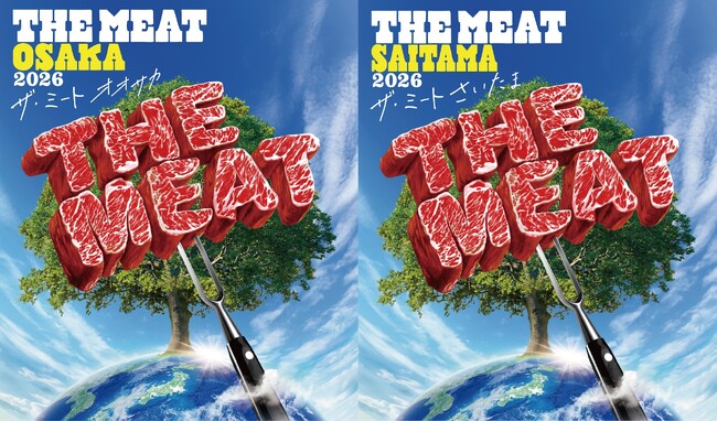 肉が、人をつなぐ。「THE MEAT（ザ・ミート）」 2026GWは大阪とさいたまで2会場同時開催決定！