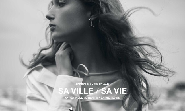 【SA VILLE / SA VIE】先行展開スタート SPRING & SUMMER 2026