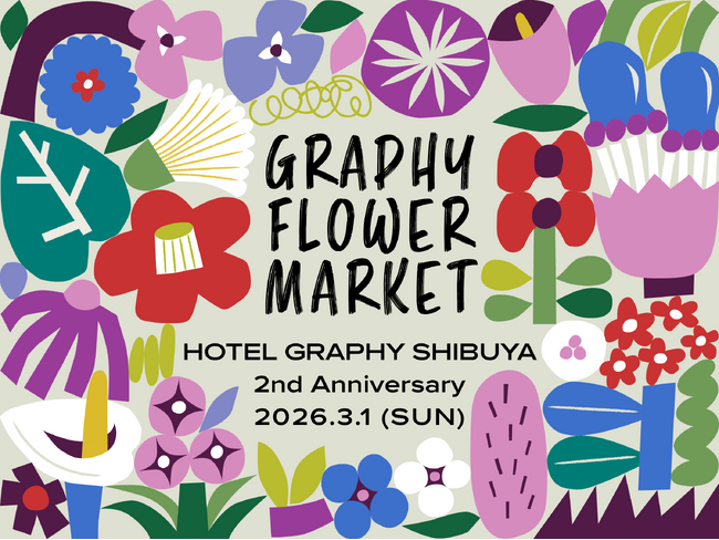 渋谷で春の訪れを楽しむ！「HOTEL GRAPHY 渋谷」にて、子どもから大人まで、ライブペイント・読み聞かせ・グルメも楽しめる、 “花”をテーマにしたマーケットを3/1（日）に入場無料で開催