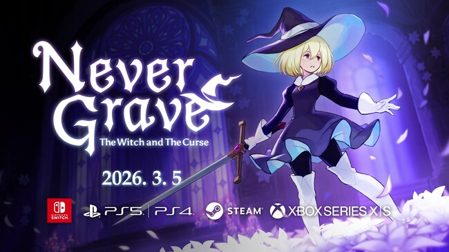 2026年3月5日発売の2Dアクション『Never Grave（ネバーグレイブ）』が、PS4/PS5に加えSteam、Switch、Xbox版のストアページ公開！サウンドトラックとアートブックも発売！