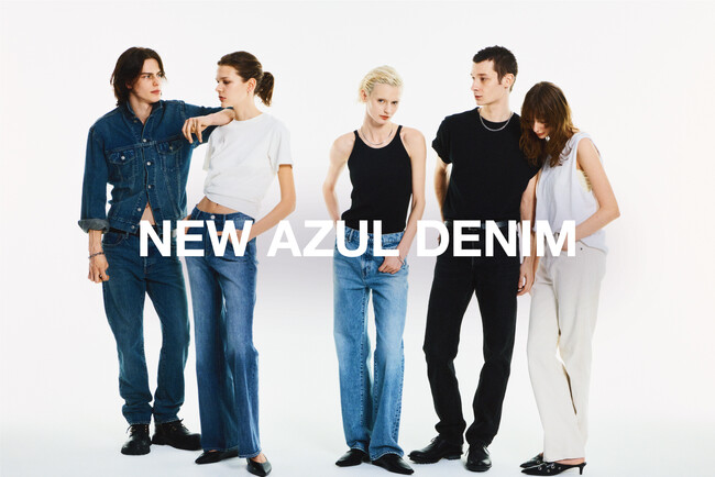 AZUL BY MOUSSY 、エイジレスな魅力を引き出す新デニムコレクション「NEW AZUL DENIM」始動