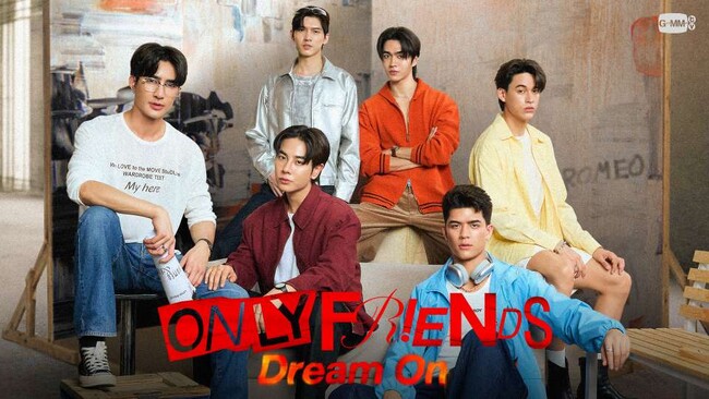 タイドラマ「Only Friends : Dream On」がRakuten TVで本日2月27日（金）よりタイ同時配信スタート