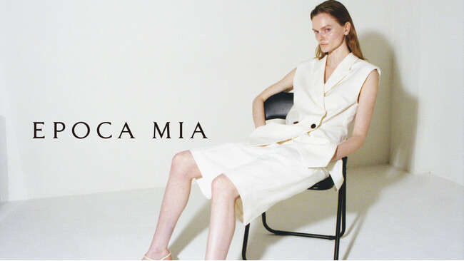 「EPOCA」の2025年秋冬よりスタートした「EPOCA MIA」2026 Spring ＆ Summer Collection販売開始