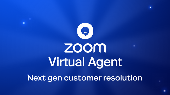 Zoom、顧客対応をエンド ツー エンドで自動化する Virtual Agent 3.0 を発表