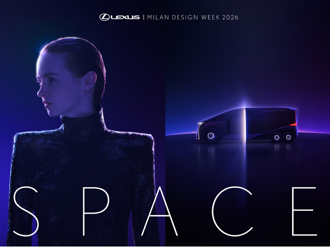 LEXUS、ミラノデザインウィーク2026出展を発表