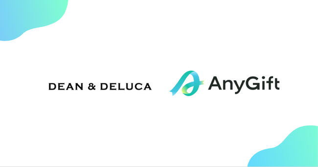 DEAN & DELUCA 公式オンラインストアにて、eGIFTサービス『AnyGift』を導入