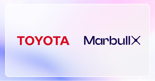 トヨタ自動車×Marbull X、ファンエンゲージメント向上のため実証実験を開始