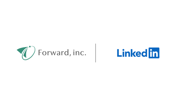フォワード、LinkedInと採用領域でパートナーシップ契約を締結