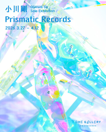 tHE GALLERY OMOTESANDOにて、3月27日 (金)より、小川剛による個展「Prismatic Records」を開催。