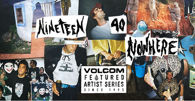 【VOLCOM】1995年からシリーズとして続いてるフィーチャードアーティスト・コレクション。