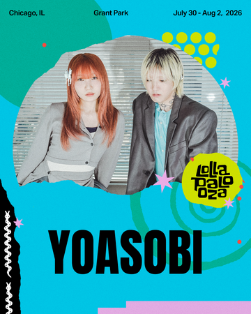 YOASOBI、アメリカ・シカゴで7月30日～8月2日に開催される世界的音楽フェス「Lollapalooza 2026」への自身2度目の出演が決定！