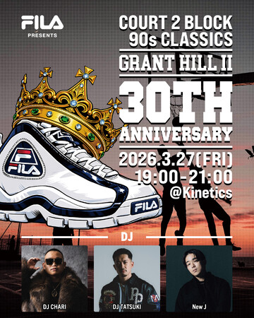 FILA presents“COURT 2 BLOCK: 90s CLASSICS”Grant Hill II 30thAnniversaryを記念し、Kinetics原宿にてローンチイベントを開催。
