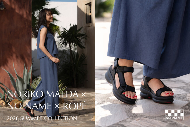 ROPE' SELECT ｜【NORIKO MAEDA × NO NAME × ROPE'】トリプルコラボレーションサンダルを4/15（水）より発売開始！