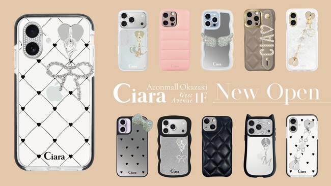 【SC初出店】スマホケース・スマホアクセサリーブランド「Ciara」イオンモール岡崎に新規オープン