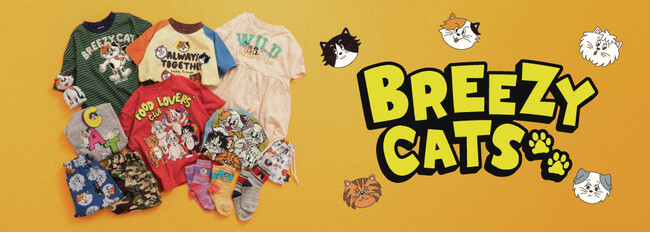 BREEZからやんちゃでキュートな“BREEZY CATS”が誕生！デビューアイテムを公開。