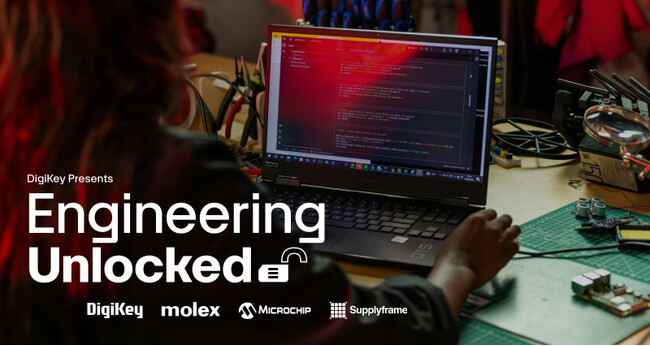 DigiKeyがビデオシリーズ「Engineering Unlocked -エンジニアリングの可能性」を公開