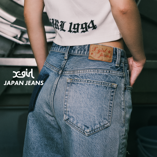 【X-girl】JAPAN JEANS 発売！