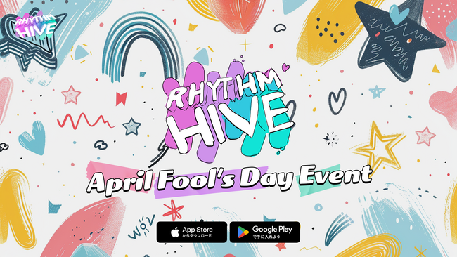 【DRIMAGE JAPAN　プレスリリース】『Rhythm Hive』エイプリルフール限定「AFDステージ」をオープン！実験的なノートパターンや多彩なSNSイベントを開催