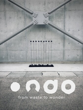 「ONDO - FROM WASTE TO WONDER- 」始動