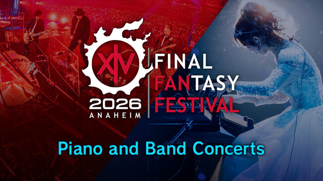 『ファイナルファンタジーXIV ファンフェスティバル 2026 in アナハイム』ライブステージをFanStream/StreamPassにて配信決定！