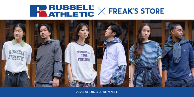 「RUSSELL ATHLETIC」 ×「FREAK'S STORE」によるコラボレーションアイテムがメンズ＆ウィメンズに登場！ブランドのルーツを活かし、今のスタイルで楽しめるコレクションに！
