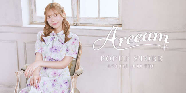 【Areeam】大阪・ルクア イーレでPOP UPストア開催！水彩花柄など上品で特別感あふれるコレクションを先行販売