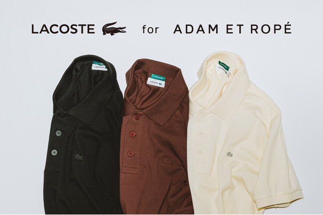 今シーズンも待望の登場。LACOSTE for ADAM ET ROPE’の別注ポロシャツが予約開始！