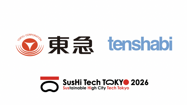 株式会社tenshabi、東急株式会社の共創先スタートアップとして「SusHi Tech Tokyo 2026」に参加