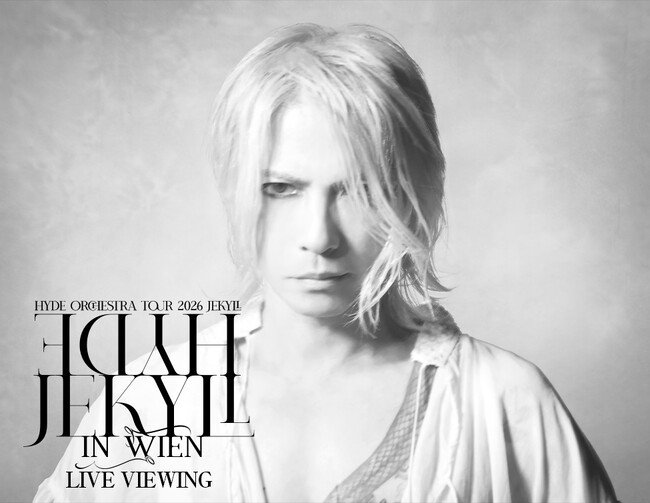 HYDE Orchestra Tour 2026 JEKYLL in Wien LIVE VIEWING 開催決定！