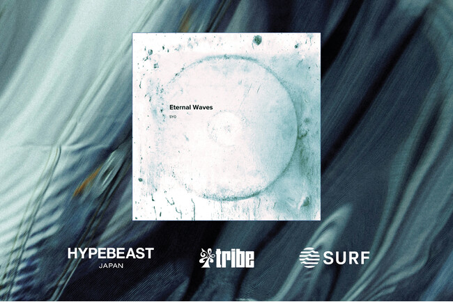 Nujabes設立のレーベル「tribe」x Hypebeast x SURF Musicが共同開催サンプリングコンテスト入賞作品「Eternal Waves」が本日リリース
