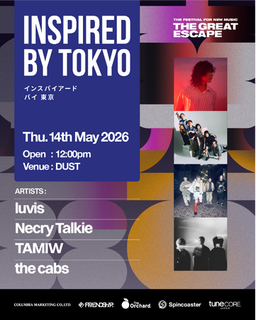 日本音楽企業5社によるオフィシャルショーケースライブ「Inspired by Tokyo」、イギリス「The Great Escape 2026」にて開催！