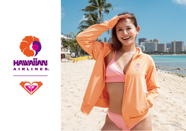 ROXY × Hawaiian Airlines コラボレーション誕生