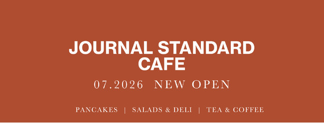 専門店街アルパ3F飲食店街にベイクルーズの新業態カフェが登場！「JOURNAL STANDARD CAFE」7月中旬 オープン　約94坪の広さと開放的な窓面空間でデリ、ブランチ、ティータイムを楽しめる
