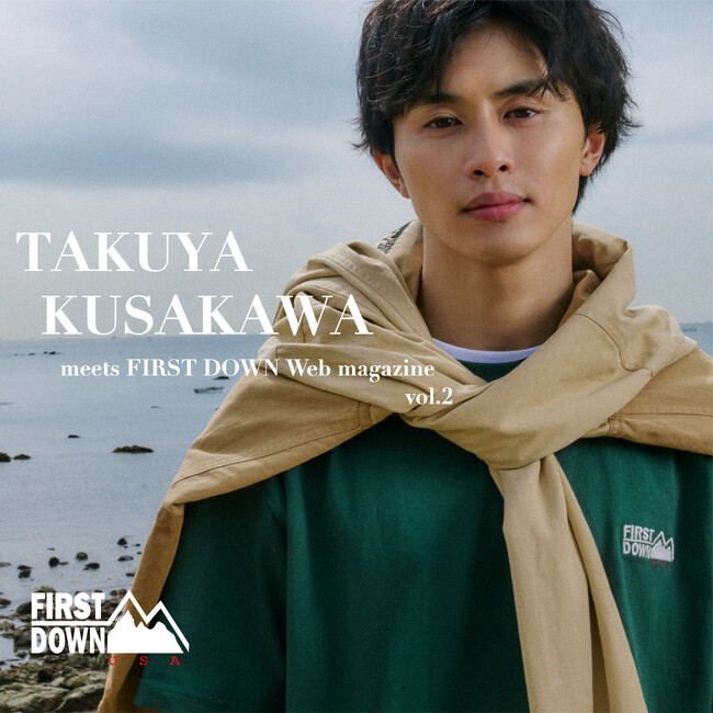 超特急 草川拓弥さんが出演、FIRST DOWN USA公式WEBマガジン『FD WEB MAGAZINE Vol.2』を公開