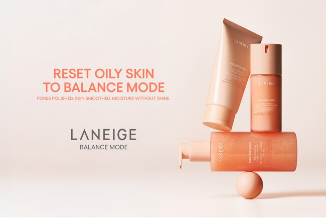 [LANEIGE] テカリOFF、うるおいON。“ちょうどいい”肌バランスを目指す、新スキンケアライン「バランスモードシリーズ」誕生