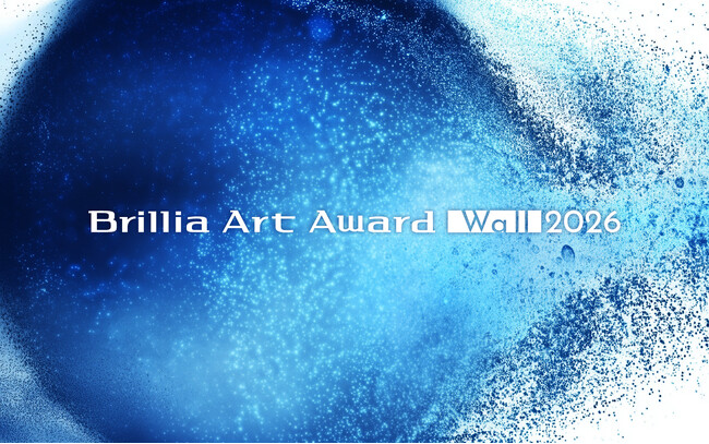 マンションブランドBrilliaによる次世代アーティスト応援 平面作品を対象とした公募展「Brillia Art Award Wall 2026」開催