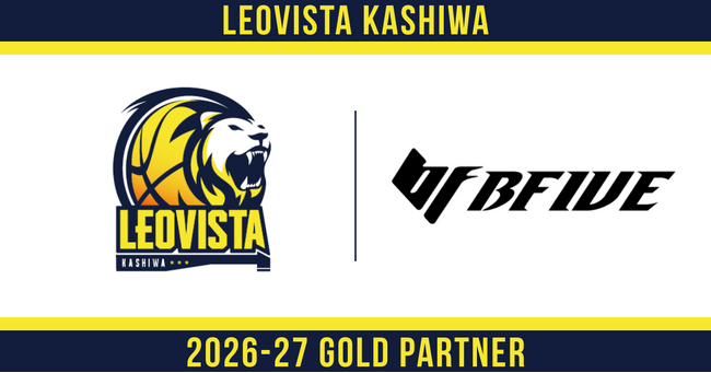 【LEOVISTA KASHIWA】バスケットボールウェアブランドBFIVEと2026-27シーズンのユニフォームサプライヤー契約を締結