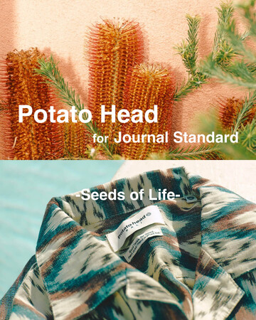 ”Potato Head for JOURNAL STANDARD”伝統とモダンを融合した別注コレクションがリリース