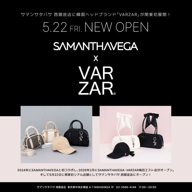 【5/22（金）OPEN！】韓国ヘッドブランドVARZARがサマンサタバサ 西銀座店内に、関東初出店！！