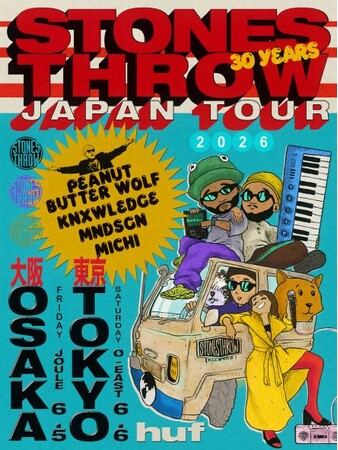 「HUF & STONES THROW」PRESENTS “CELEBRATES 30 YEARS WITH A SPECIAL JAPAN TOUR 2026” 開催！