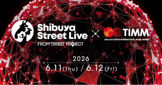 「Ｓｈｉｂｕｙａ　Ｓｔｒｅｅｔ　Ｌｉｖｅ×ＴＩＭＭ２０２６」開催決定！