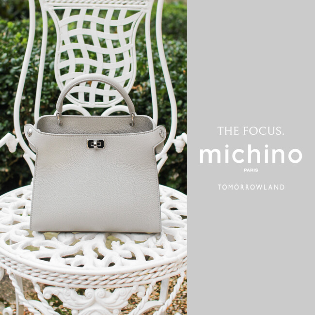 トゥモローランド 大阪高島屋店で「THE FOCUS. michino PARIS」を開催別注バッグ「SEINE 30（セーヌ 30）」をはじめ人気モデルが集結