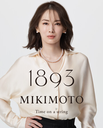 MIKIMOTOのグローバルキャンペーン 「1893 MIKIMOTO -Time on a string-」に北川景子が登場