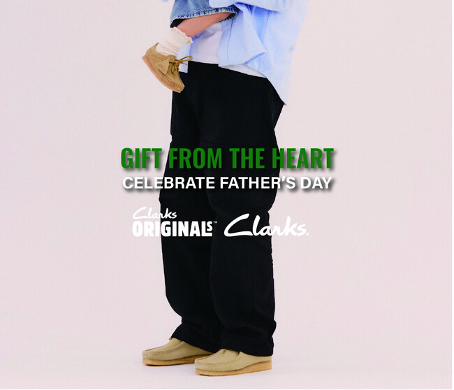 Clarks、Clarks Originals全店で父の日キャンペーン「GIFT FROM THE HEART」を開催
